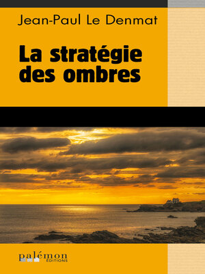 cover image of La stratégie des ombres